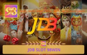 SẢNH JDB SLOT 98WIN